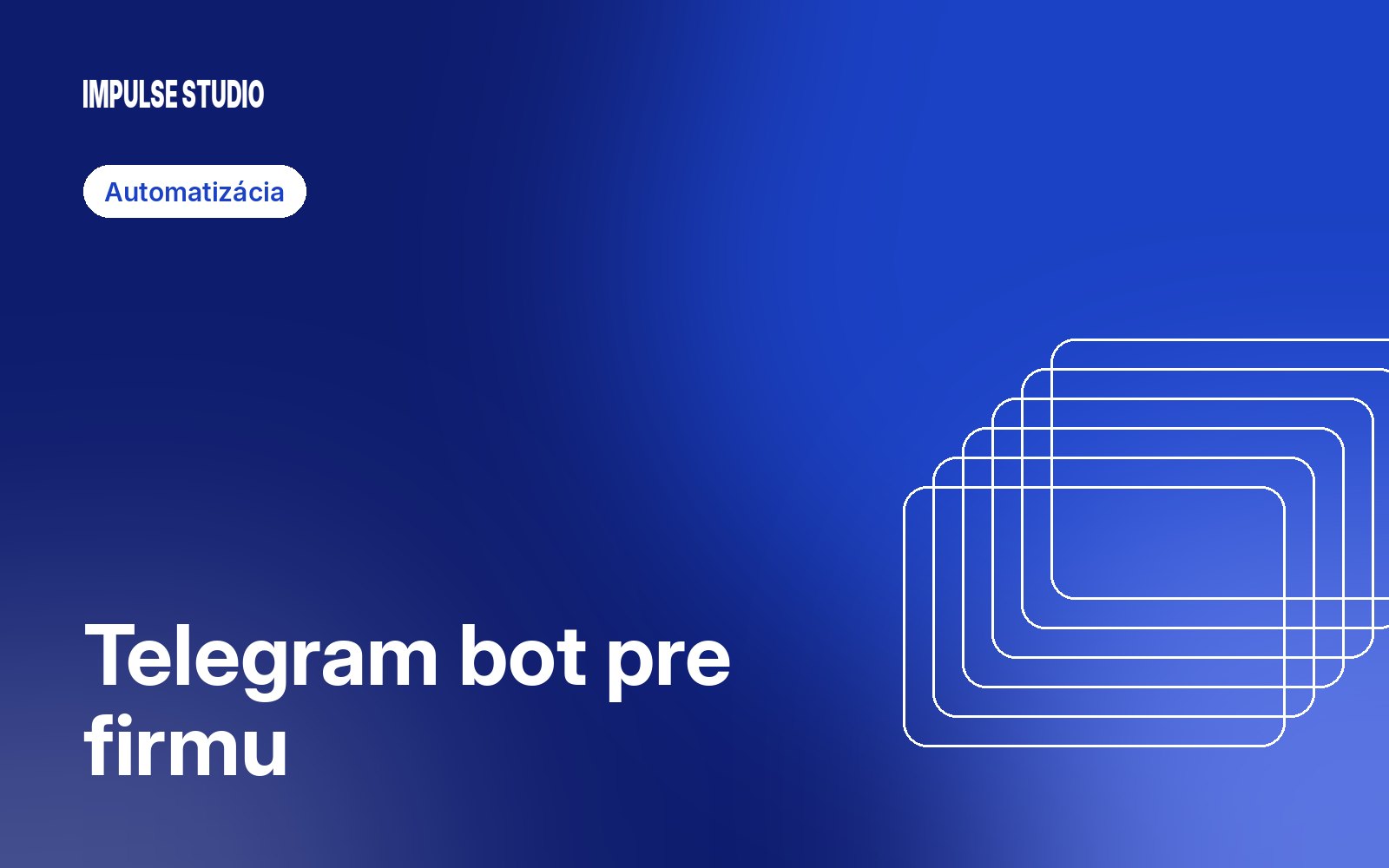 Telegram bot pre firmu: kedy ho naozaj potrebujete
